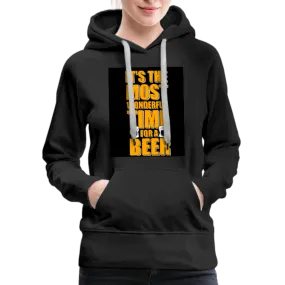 It's The Most Wonderful Time For A Beer Women’s Premium Hoodie